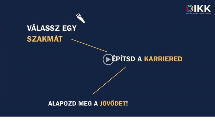 Szakma? Érettségi? Jövő!